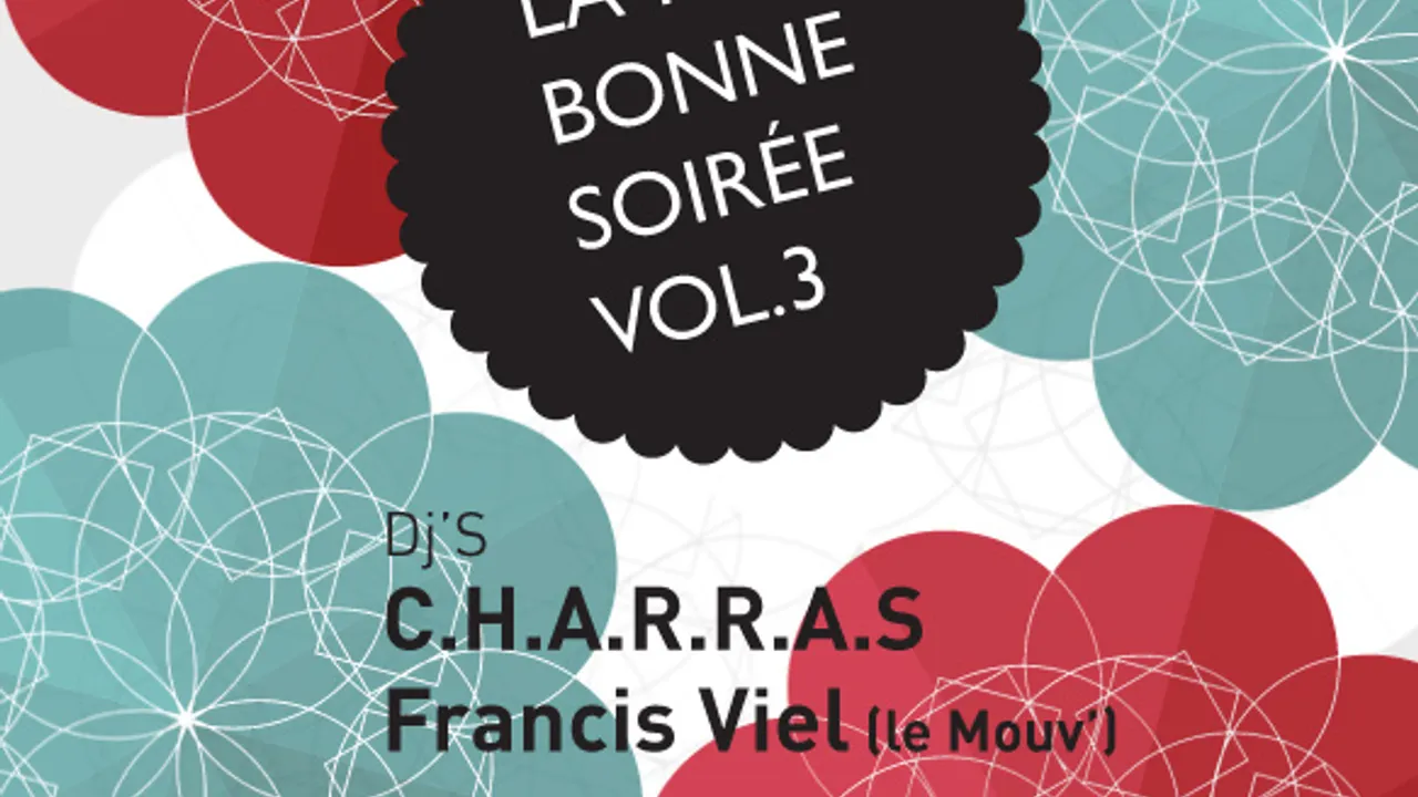 LA TROP BONNE SOIREE VOL.3