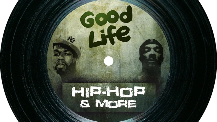 GOOD LIFE HIP-HOP& MORE