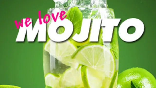 We love mojito