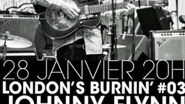 London's Burnin' present JOHNNY FLYNN