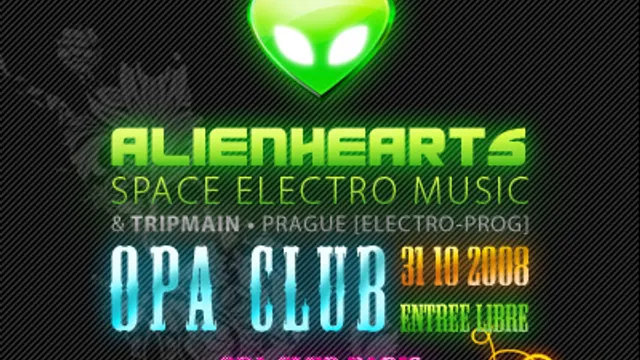 Alienhearts Space Electro @ OPA Paris 31-10-08