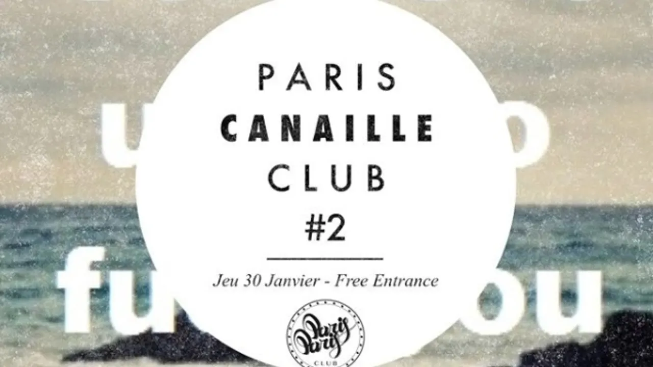 Paris Canaille Club#2