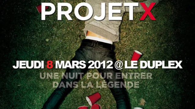 PROJET X - THE PARTY