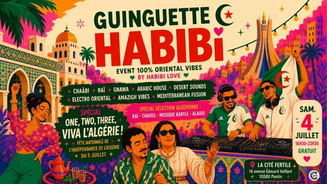 Guinguette Habibi spécial One, two, three, viva l'Algérie !