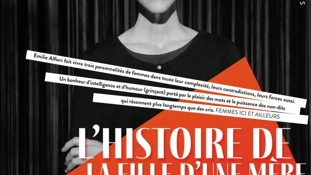 L’HISTOIRE DE LA FILLE D’UNE MÈRE QUI DEVIENT LA MÈRE D’UNE FILLE QUI NE SERA PAS MÈRE