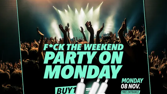 F*CK THE WEEKEND !