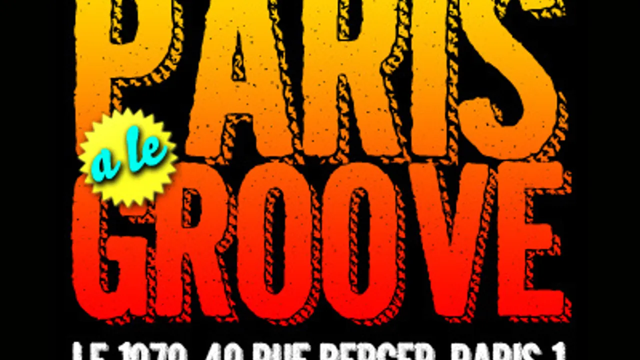 PARIS A LE GROOVE