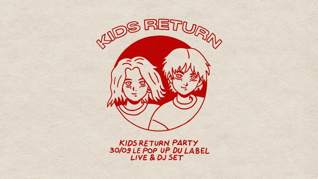 Kids Return • Le Pop-Up du Label •