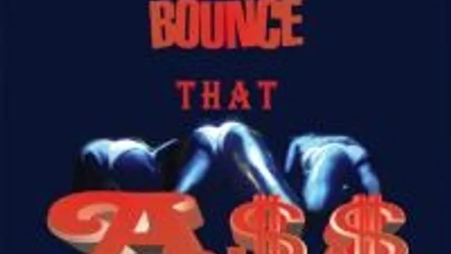 Bounce That A$$