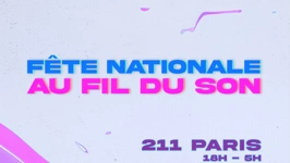 Fête Nationale x Au Fil Du Son x 211