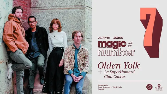Magic Number #7: Olden Yolk • Le SuperHomard • Club Cactus