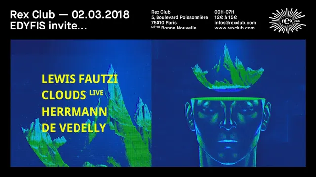 Edyfis Invite Lewis Fautzi, Clouds, Herrmann & De Vedelly