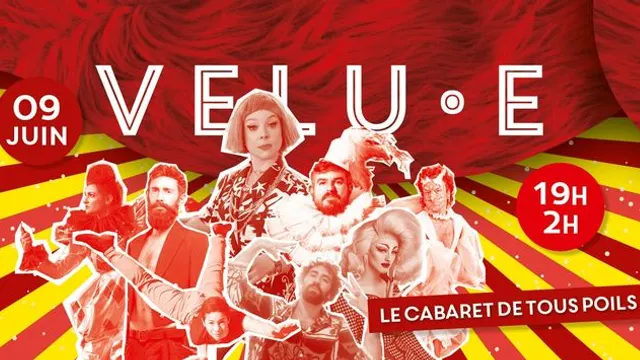 Velu.e Cabaret de tous Poils au Cirque éléctrique
