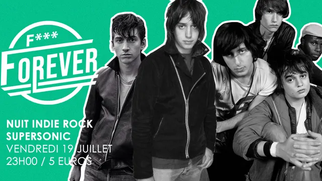 F*** Forever #20 / Nuit indie rock 00s du Supersonic