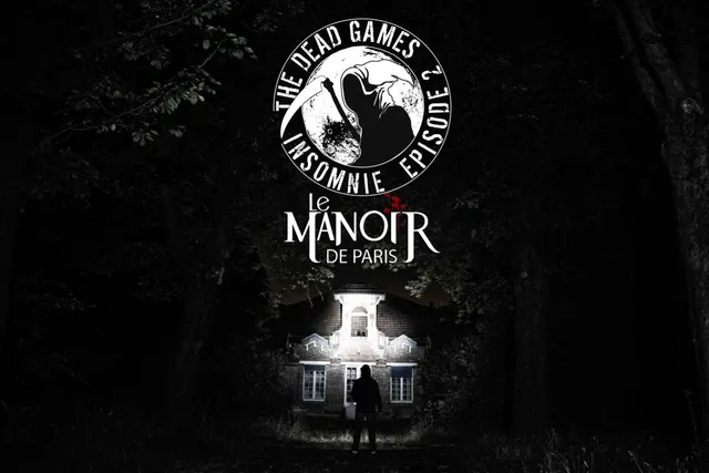 The Dead Games 2, Insomnie : la chasse effrayante du Manoir de Paris est rouverte