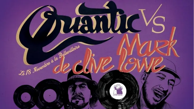 QUANTIC vs MARK DE CLIVE LOWE