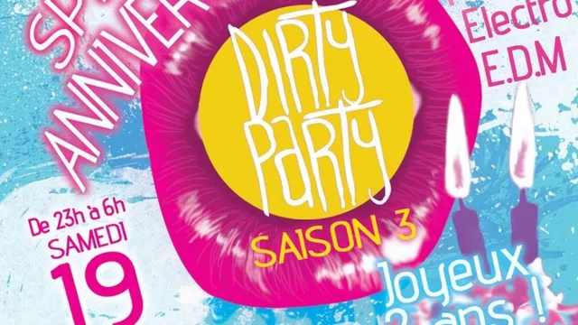 Dirty Party Spécial 2ans