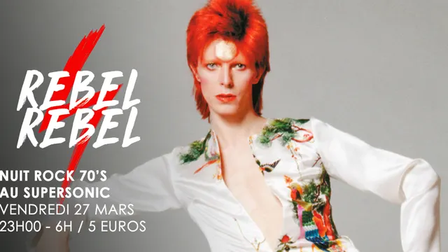 Rebel Rebel #12 / La Nuit Rock 70's du Supersonic