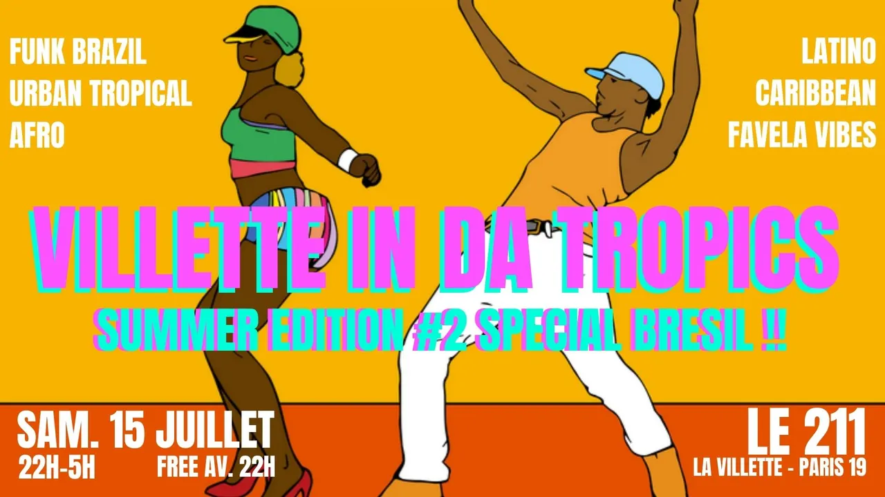 Villette in da Tropics ~ Clubbing & Terrasse Brazil,  Afro vibes, Latino, Caribbean & Reggaeton !