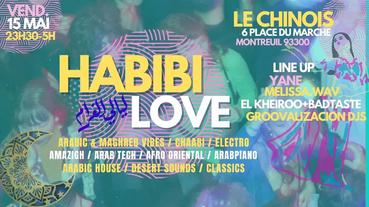Habibi Love ~ Arabic & Maghreb vibes Party !!