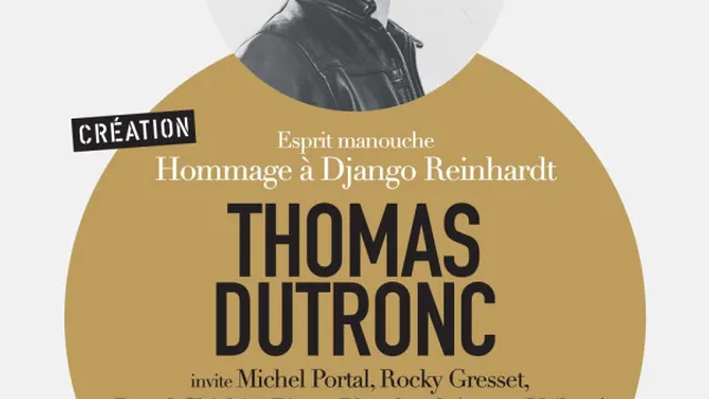 FESTIVAL D'ÎLE DE FRANCE | THOMAS DUTRONC : ESPRIT MANOUCHE