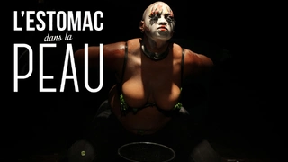 L'estomac dans la peau - Cie Dans le Ventre