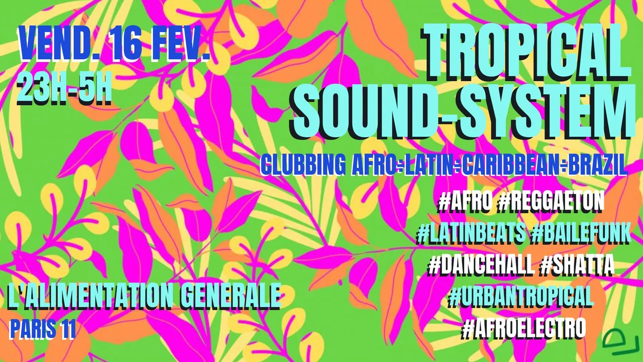 Tropical Sound-System ~ Latino ÷ Afro ÷ Caribbean ÷ Brazil ÷ Urban Tropical Party !!
