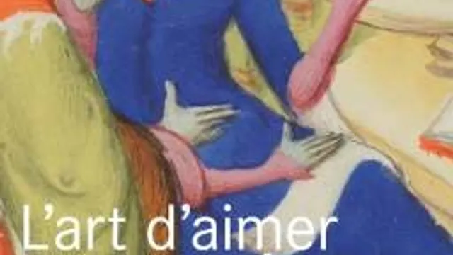 L’art d’aimer au Moyen Âge : Le Roman de la rose