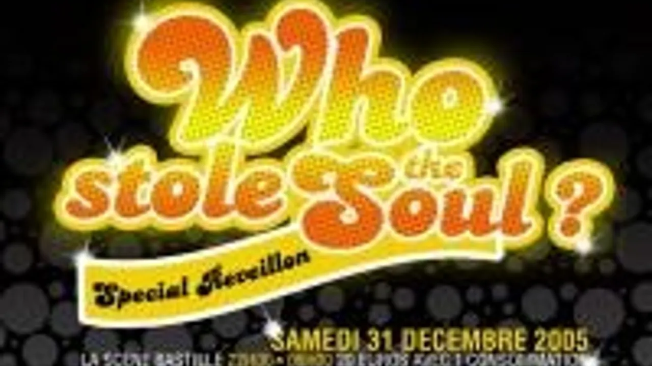 Who Stole The Soul ? Spécial Réveillon