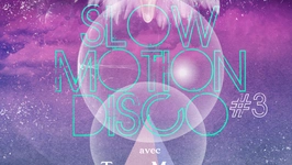 Slow Motion Disco #3