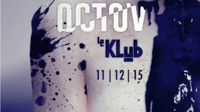 OCTOV PARIS présente OCTAVE, MOWN & DEEP DAWN