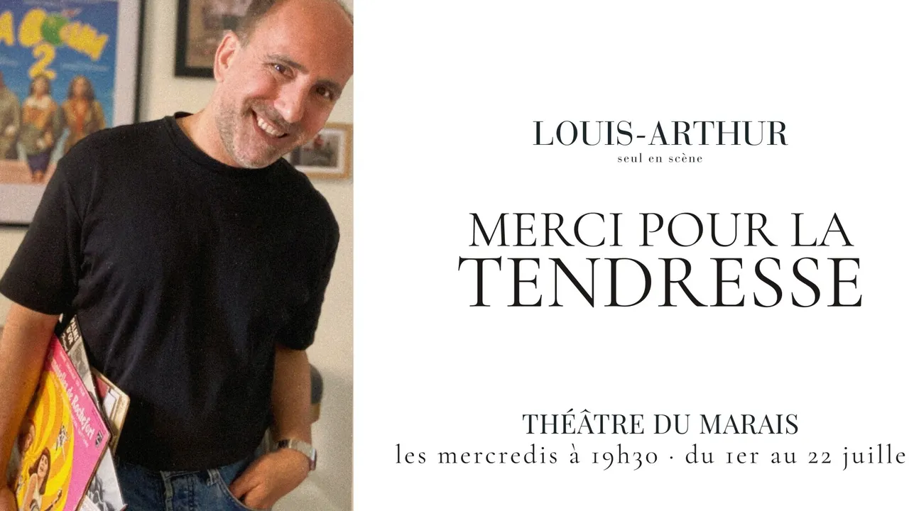 Louis-Arthur – Merci pour la tendresse