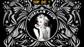 AMERICAN SHOW - GALA DE SUP DE V