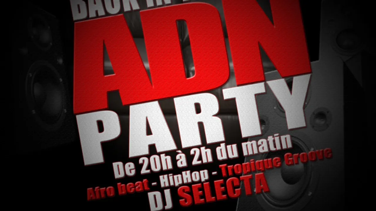 ADN PARTY Back in the days