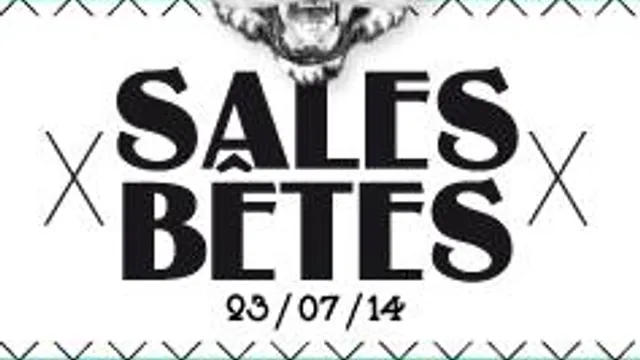 Sales Bêtes x Episode 5