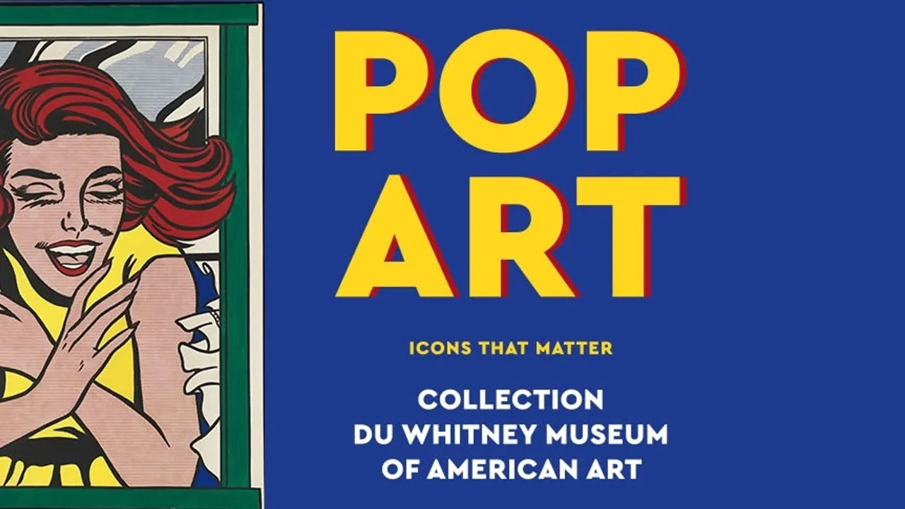 POP ART - Icons that matter Collection du Whitney Museum of American Art, New York