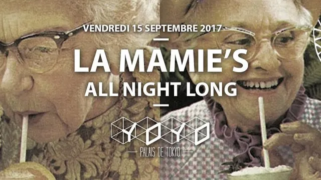 Déplacé au YOYO ! La Mamie's All Night Long x La Clairière