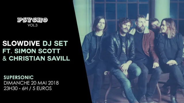 Psycho Vol.3 / Slowdive Dj set – Supersonic