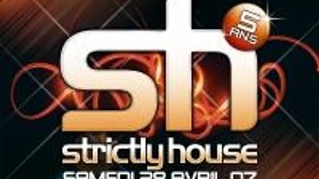 Strictly House 5 Ans !!