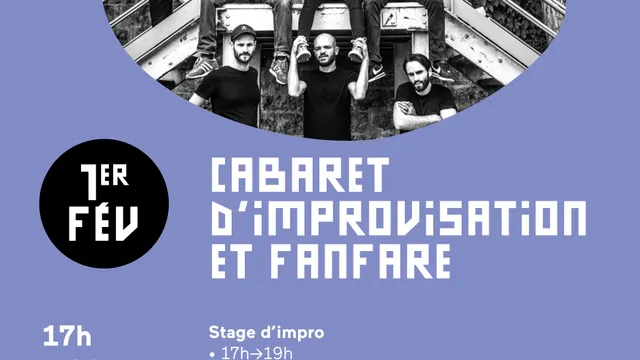 Cabaret d'improvisation et fanfare au 6b