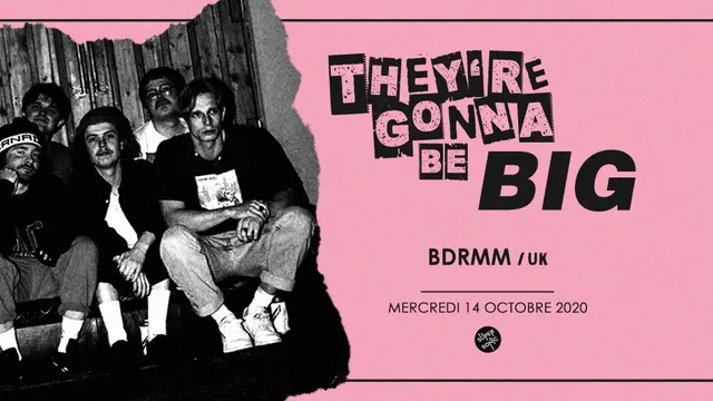 They're Gonna Be Big - BDRMM en concert au Supersonic