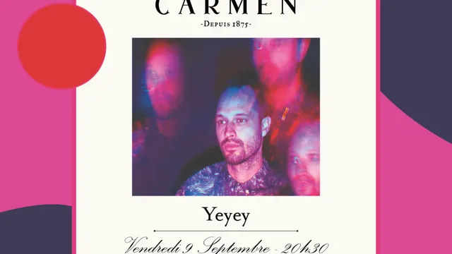 Live at Carmen | Yeyey