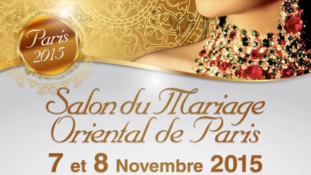 Salon du Mariage Oriental Paris - La Villette