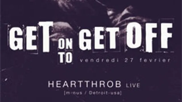 GET ON TO GET OFF