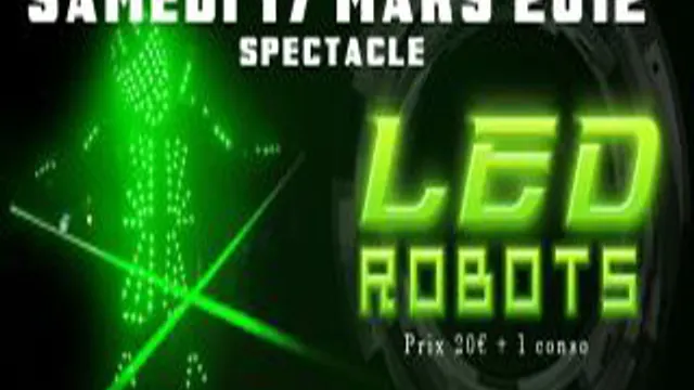 Soirée ROBOTS LED