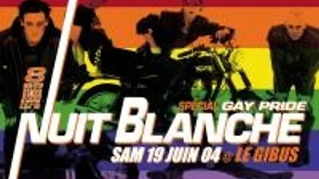 Nuit Blanche Spécial Gay Pride