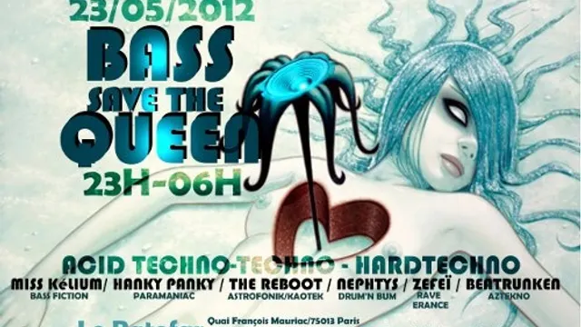 Bass save the queen