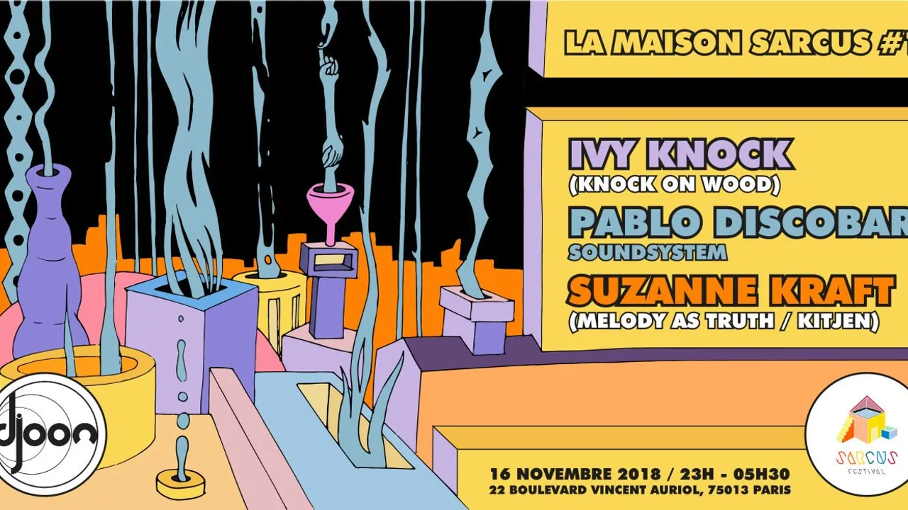 La Maison Sarcus #1 with Suzanne Kraft, Pablo Discobar, Ivy Knock