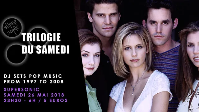 Trilogie du Samedi // Nuit 90s - 2000s du Supersonic