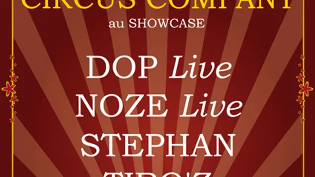 A NIGHT WITH... CIRCUS COMPANY feat DOP & NOZE